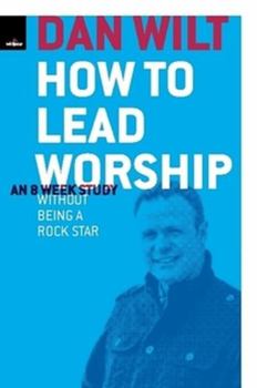 Paperback How To Lead Worship Without Being A Rock Star Book