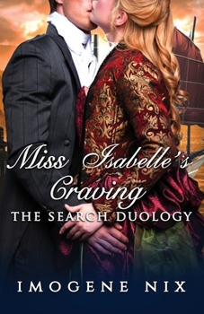 Paperback Miss Isabelle's Craving: The Search Duology Book 2 Book