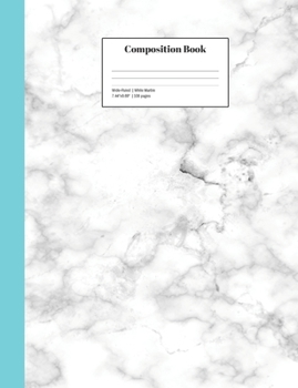 Paperback Composition Book Wide-Ruled White Marble: School Classroom Notebook Book