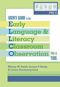 User's Guide to the Early Language & Literacy Classroom Observation