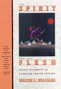 Paperback The Spirit and the Flesh: Sexual Diversity in American Indian Culture Book