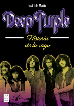 Paperback Deep Purple: Historia de la Saga [Spanish] Book