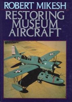 Hardcover Restoring Museum Aircraft Book