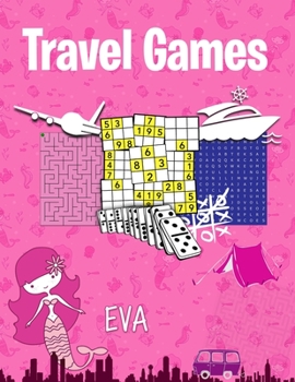 Paperback Eva Travel Games: The Best Travel Puzzle Book Activity Notebook Book