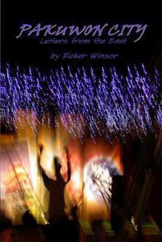 Paperback Pakuwon City, Letters from the East Book