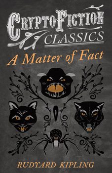 Paperback A Matter of Fact (Cryptofiction Classics - Weird Tales of Strange Creatures) Book
