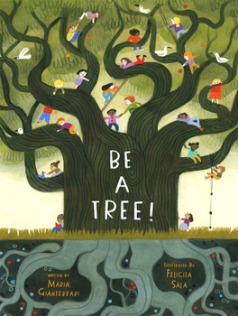 Hardcover Be a Tree! Book
