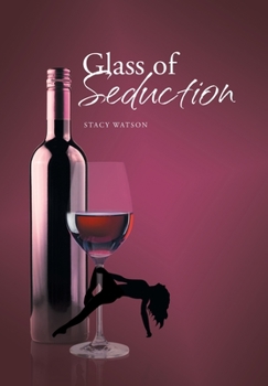 Hardcover Glass of Seduction Book