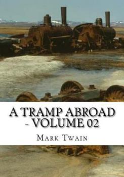 Paperback A Tramp Abroad - Volume 02 Book