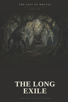 The Long Exile (The Geis of Wolves)