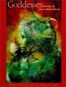 Calendar Goddesses: Paintings by Susan Seddon Boulet Book