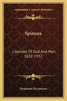 Paperback Spinoza: Liberator Of God And Man 1632-1932 Book