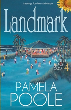 Landmark, Painter Place Saga 4