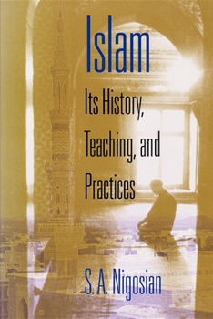 Paperback Islam: Its History, Teaching, and Practices Book