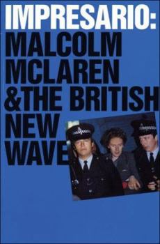 Paperback Impresario: Malcolm McLaren and the British New Wave Book