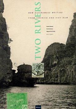Paperback Two Rivers: New Vietnamese Writing from America and Viet Nam Book
