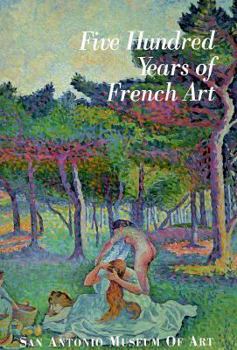 Paperback Five Hundred Years of French Art Book