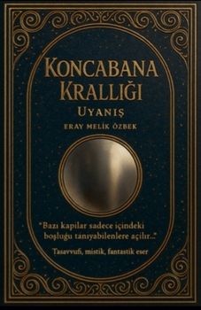 Paperback Koncabana Krallığı Uyanış [Turkish] Book