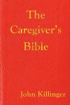 Paperback The Caregiver's Bible Book