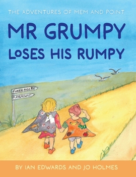 Hardcover Mr Grumpy Loses His Rumpy Book