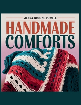 Paperback Handmade Comforts - Jenna Brooke Powell: 25 Ingenious Designs for a Vibrant Lifestyle Book