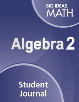 Paperback Big Ideas Math Algebra 2: Student Journal Book