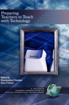 Hardcover Preparing Teachers to Teach with Technology (Hc) Book