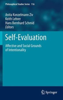 Hardcover Self-Evaluation: Affective and Social Grounds of Intentionality Book