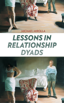 Paperback Lessons in Relationship Dyads Book