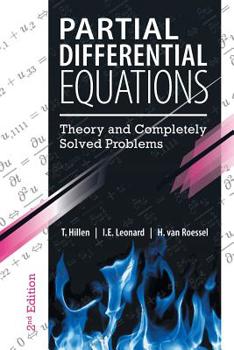 Paperback Partial Differential Equations: Theory and Completely Solved Problems Book