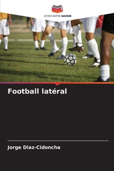 Football latéral (French Edition)