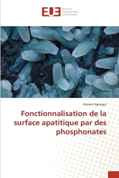 Paperback Fonctionnalisation de la surface apatitique par des phosphonates [French] Book