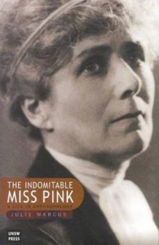 Paperback The Indomitable Miss Pink: A Life in Anthropology Book