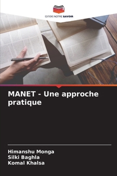 Paperback MANET - Une approche pratique (French Edition) [French] Book