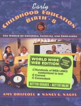 Hardcover Early Childhood Education, Birth-8: The World of Children, Families, and Educators [With CDROM] Book