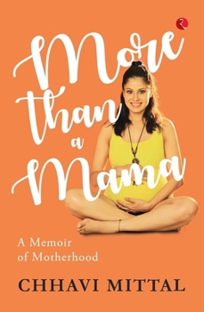Paperback More than a Mama: A Memoir on Motherhood Book
