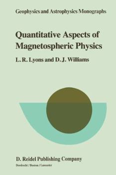 Paperback Quantitative Aspects of Magnetospheric Physics Book