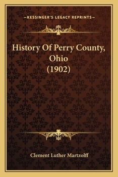 Paperback History Of Perry County, Ohio (1902) Book