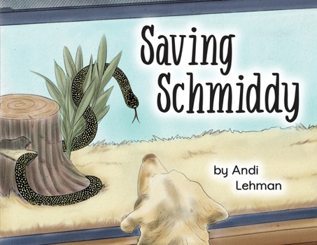 Paperback Saving Schmiddy: A Life with Animals Adventure Book