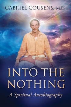 Paperback Into the Nothing: A Spiritual Autobiography Book