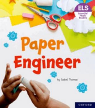 Paperback Essential Letters and Sounds: Essential Phonic Readers: Oxford Reading Level 6: Paper Engineer Book