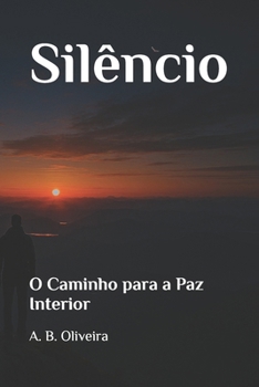 Paperback Silêncio: O Caminho para a Paz Interior [Portuguese] Book