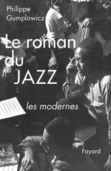Paperback Le roman du jazz [French] Book
