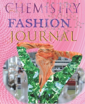 CHEMISTRY  FASHION JOURNAL: Composition Notebook  _ Chemistry Fashion Journal Wide Ruled Notebook For School - Composition Notebook Journal 110 Pages ... For School (Composition Notebook Wide Ruled)