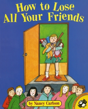 Paperback How to Lose All Your Friends Book