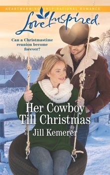 Her Cowboy Till Christmas - Book #1 of the Wyoming Sweethearts 