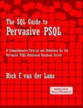 Paperback The SQL Guide to Pervasive PSQL Book