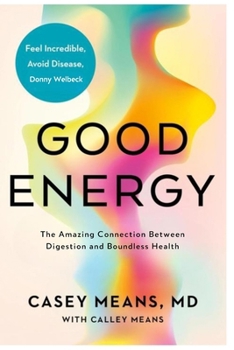 Paperback The Amazing Connection Between Digestion and Boundless Health Book