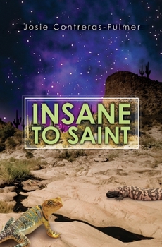 Paperback Insane To Saint Book