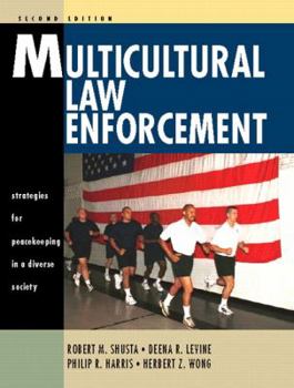 Paperback Multicultural Law Enforcement: Strategies for Peacekeeping in a Diverse Society Book
